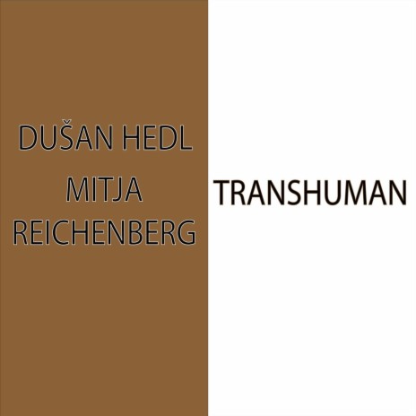 No Human Trans Music ft. Dušan Hedl