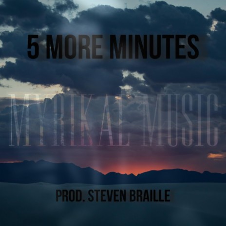 5 more minutes | Boomplay Music