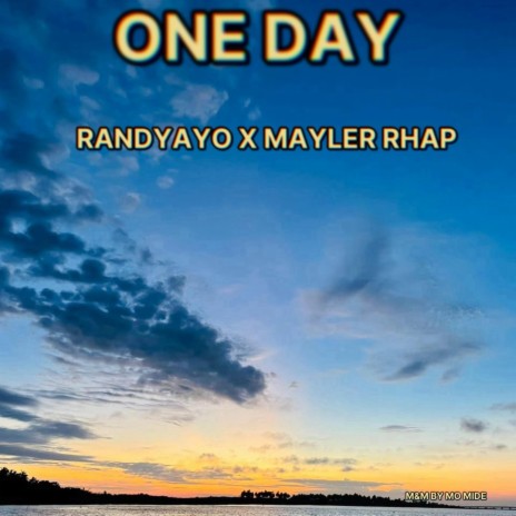 One day ft. Mayler Rhap | Boomplay Music