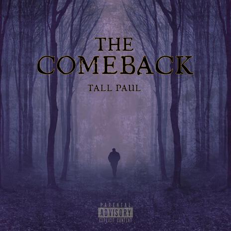 The Comeback | Boomplay Music