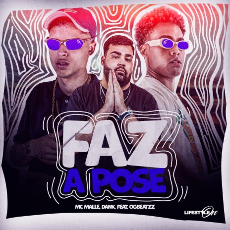 Faz a Pose ft. DANK & OGBEATZZ | Boomplay Music