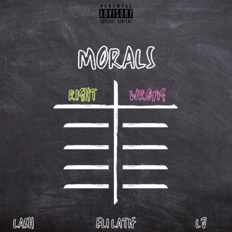 Morals (feat. Eli Latif & LJ) | Boomplay Music