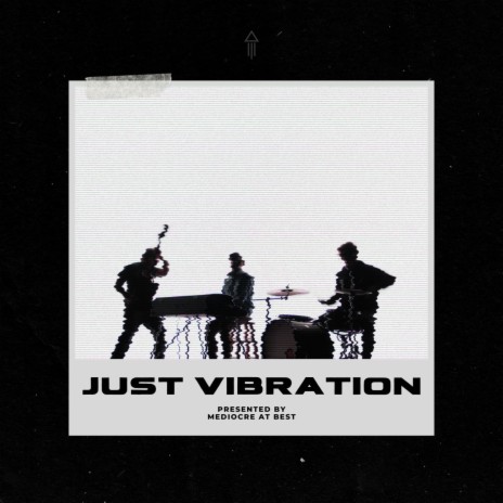 Just Vibration | Boomplay Music