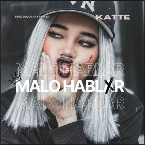 Malo Hablar | Boomplay Music