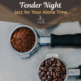 Jazz for Your Alone Time