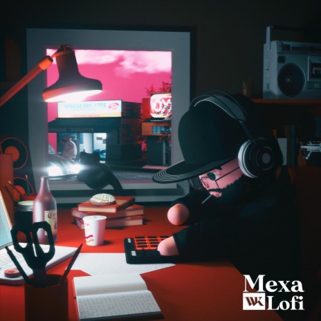 Mexa Lofi | Boomplay Music