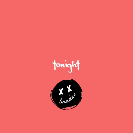 tonight | Boomplay Music