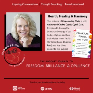 ”Health, Healing & Harmony” with Cyndi Dale...