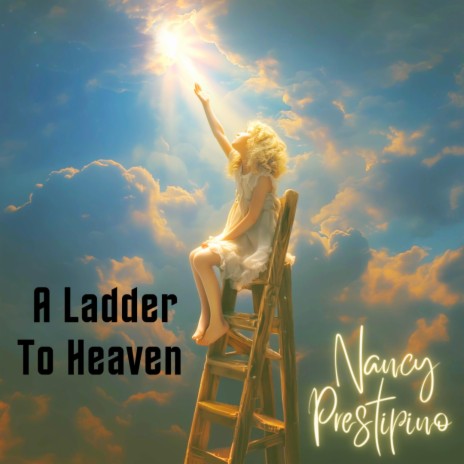 A Ladder To Heaven | Boomplay Music