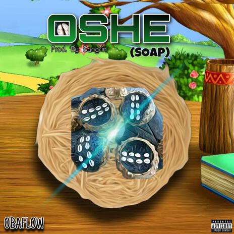 Oshe (Soap) | Boomplay Music