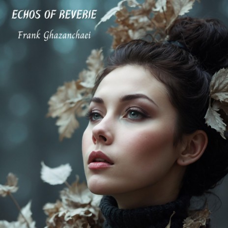 Echos of Reverie | Boomplay Music