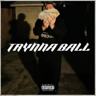 Money Making Rich-Trynna Ball (Official Audio)