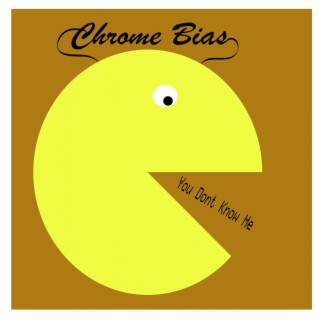 Chrome bias