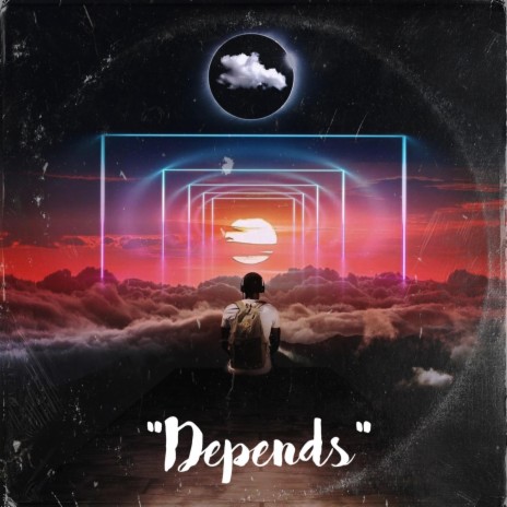 Depends | Boomplay Music