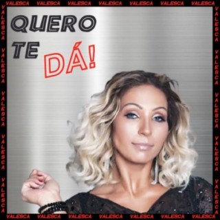 Quero Te Dá (feat. Valesca Popozuda)