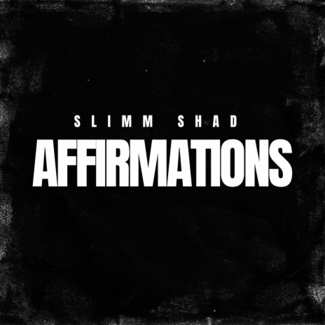 AFFIRMATIONS | Boomplay Music