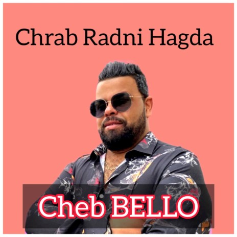 Chrab Radni Hagda | Boomplay Music