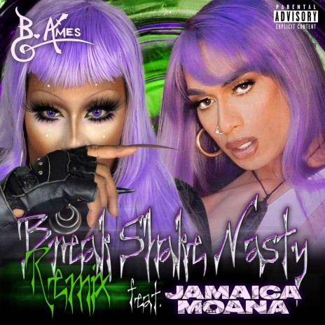 BreakShakeNasty (Remix) ft. Jamaica Moana | Boomplay Music