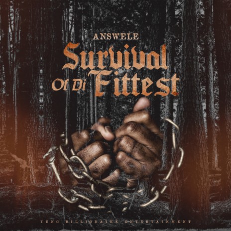 Survival of Di Fittest | Boomplay Music