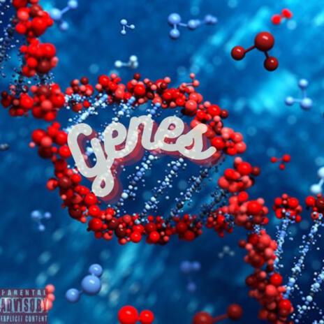 Genes | Boomplay Music