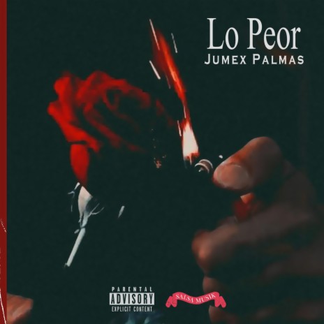 Lo Peor | Boomplay Music