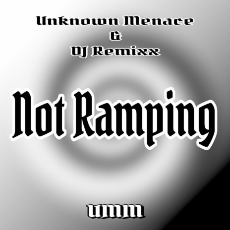 Not Ramping (Instrumental) ft. DJ Remixx | Boomplay Music