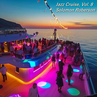 Jazz Cruise, Vol. 8