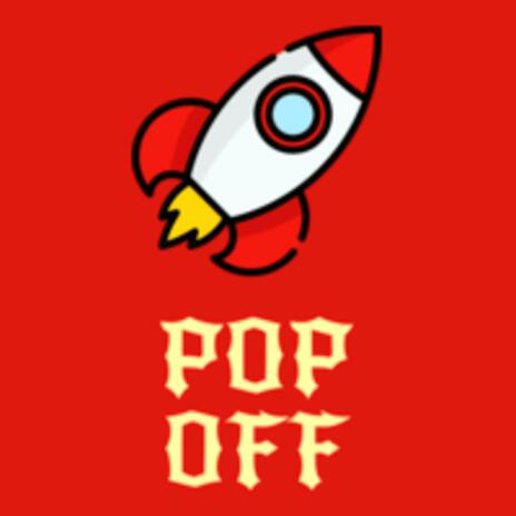 Pop Off | Boomplay Music