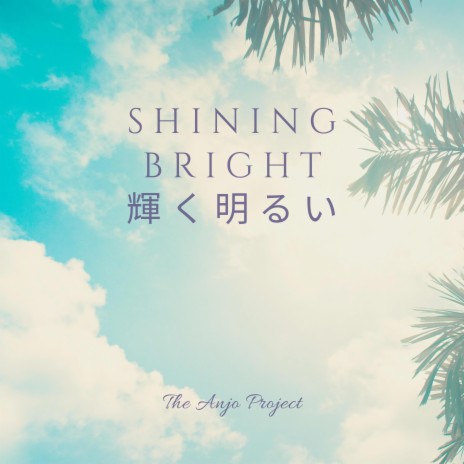 輝く明るい (Shining Bright) | Boomplay Music