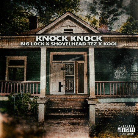 Knock Knock ft. Shovelhead Tez & Kool | Boomplay Music