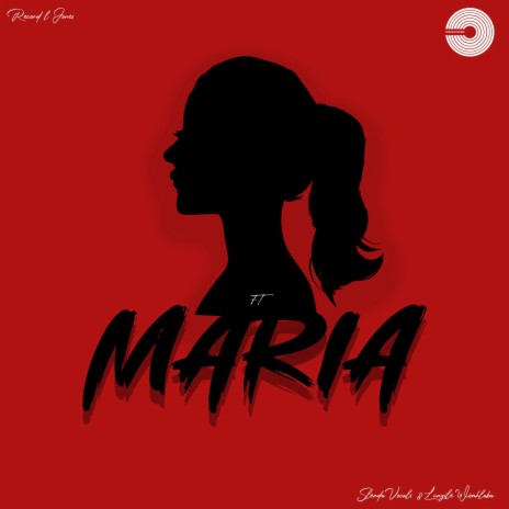 Maria ft. Slenda Vocals & Lungile Womhlaba | Boomplay Music