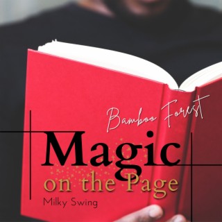 Magic on the Page - Bamboo Forest