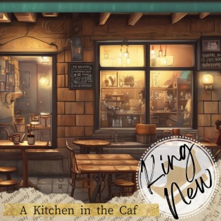 A Kitchen in the Cafe