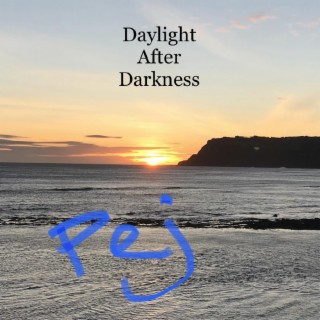 Daylight after darkness EP