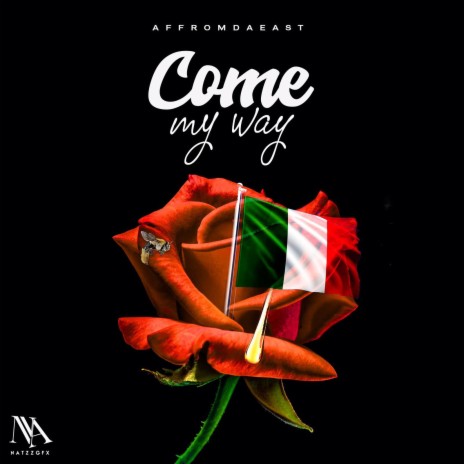 Come My Way | Boomplay Music