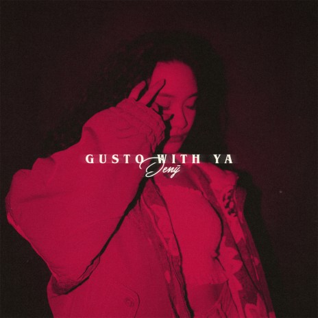 Gusto With Ya | Boomplay Music