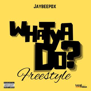 Whatya Do? Freestyle