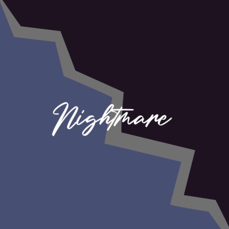 Nightmare | Boomplay Music