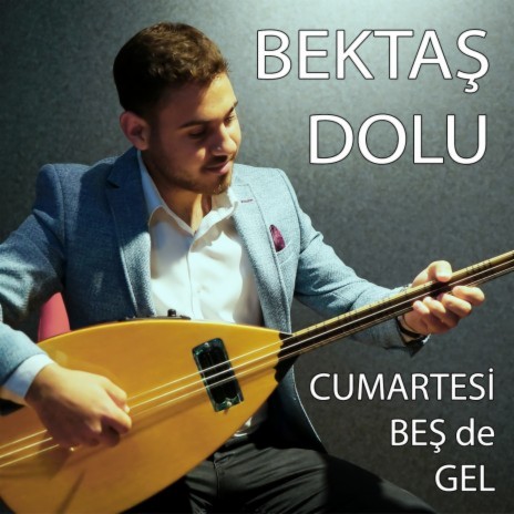 Cumartesi Beş de Gel | Boomplay Music