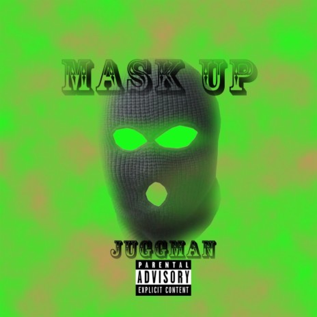 Mask Up | Boomplay Music