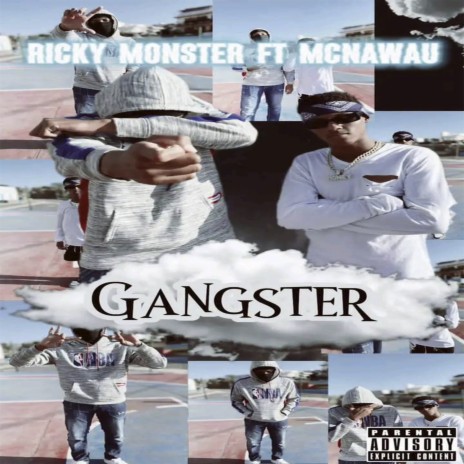 Gangster ft. MC Nowau | Boomplay Music