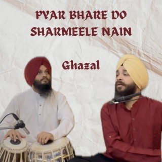 Pyar Bhare Do Sharmeele Nain