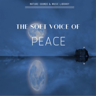 The Soft Voice of Peace