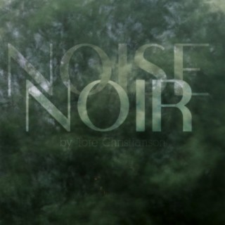 Noise Noir