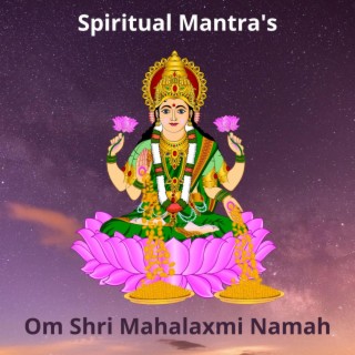 Om Shri Mahalaxmi Namah