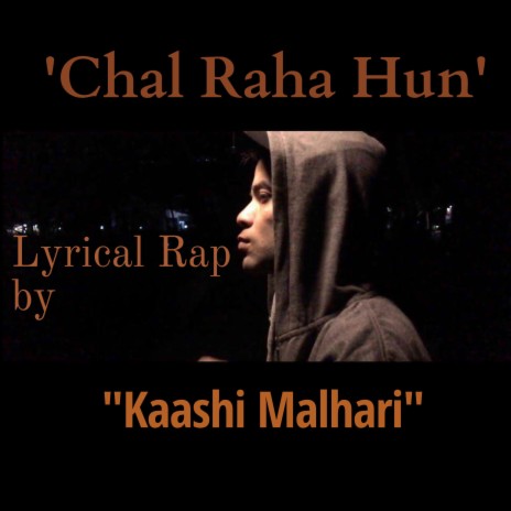 Chal Raha Hun | Boomplay Music