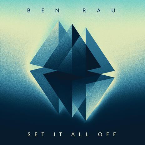 Set It All Off | Boomplay Music