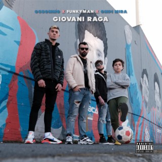 GIOVANI RAGA ft. Empi & Funkyman lyrics | Boomplay Music