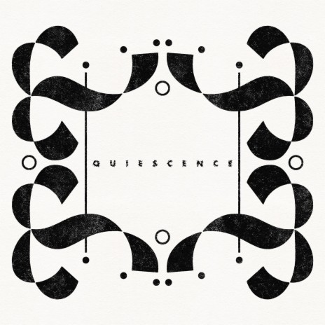 Quiescence (Single Edit) | Boomplay Music