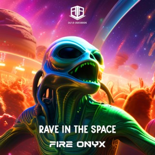 Rave in the Space